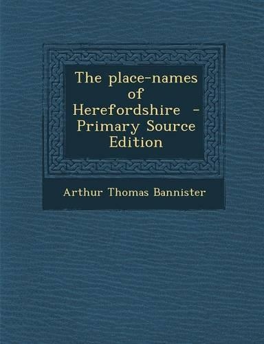 The Place-Names of Herefordshire