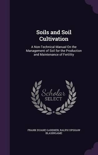 Soils and Soil Cultivation