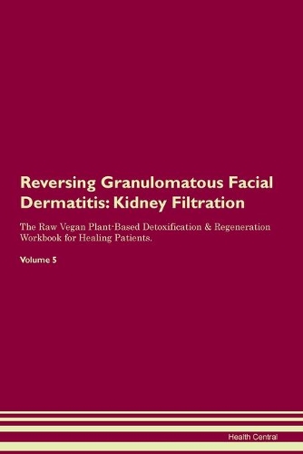 Reversing Granulomatous Facial Dermatitis