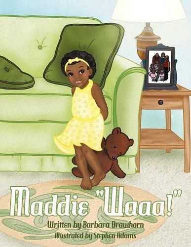 Maddie Waaa!