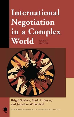 International Negotiation in a Complex World: (New Millennium Books in International Studies)