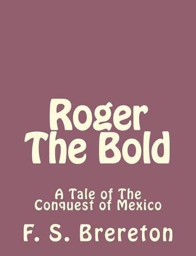 Roger The Bold