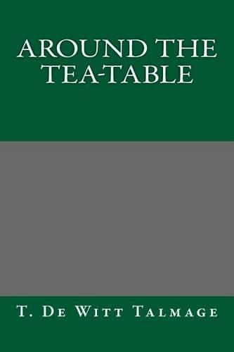 Around the Tea-Table