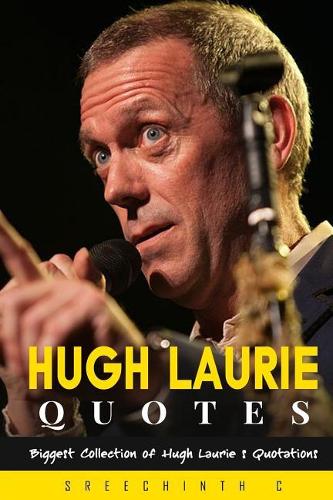 Hugh Laurie Quotes