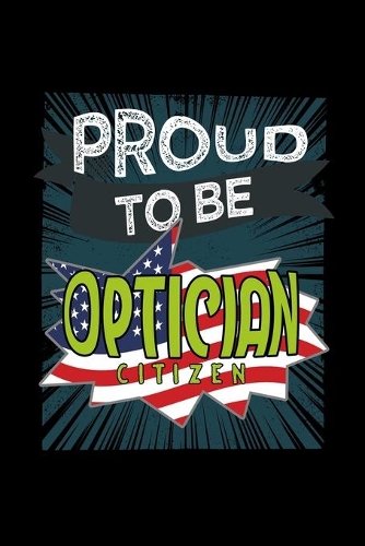 Proud to be optician citizen