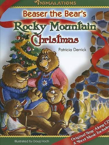 Beaser the Bear's Rocky Mountain Christmas