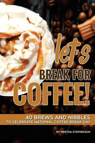 Let's Break for Coffee!