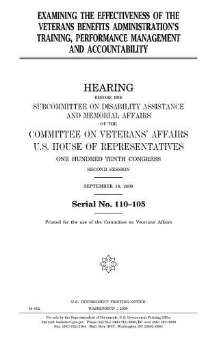 Examining the Effectiveness of the Veterans Benefits Administration's Training, Performance Management and Accountability