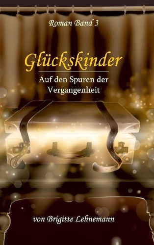 Glückskinder Band 3
