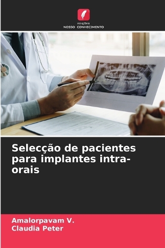 Selecção de pacientes para implantes intra-orais
