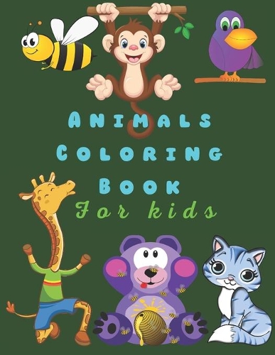 Animals Coloring book For kids: A fun book for childrens - 8.5"×11" (100 Pages)