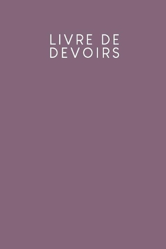 Livre de devoirs: Livret pour enfants + élèves + étudiants - Design: Violet