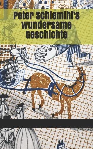 Peter Schlemihl's wundersame Geschichte
