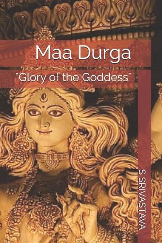 Maa Durga: "Glory of the Goddess"(11 DS)