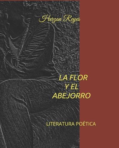 La Flor y El Abejorro