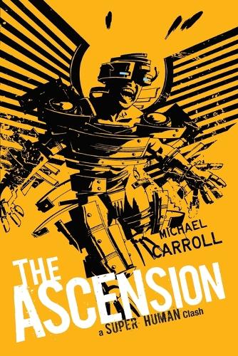 The Ascension: a Super Human Clash