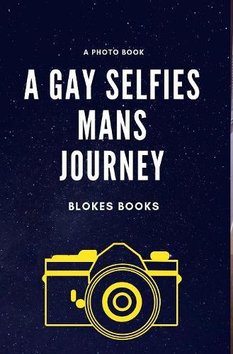 A gay selfies man journey