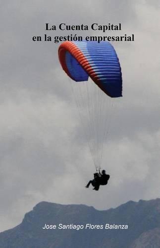 La Cuenta Capital En La Gestion Empresarial