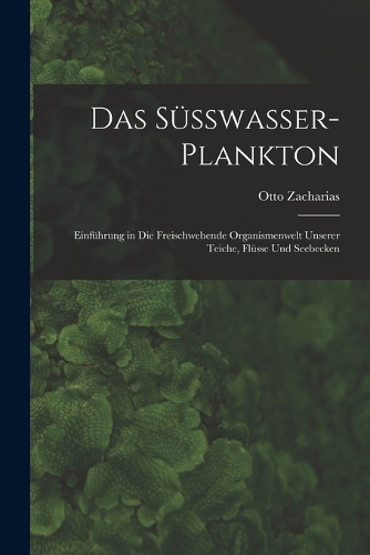 Das Süsswasser-Plankton