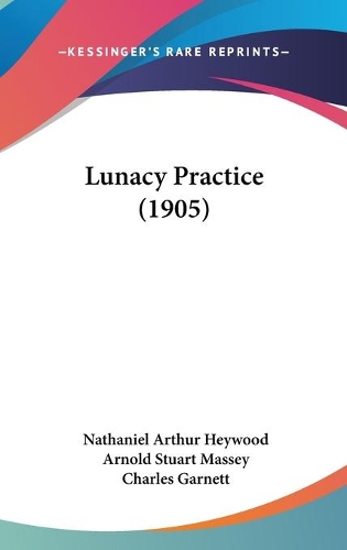 Lunacy Practice (1905)