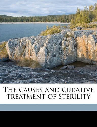 The Causes and Curative Treatment of Sterility