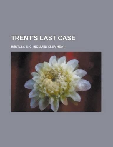 Trent's Last Case
