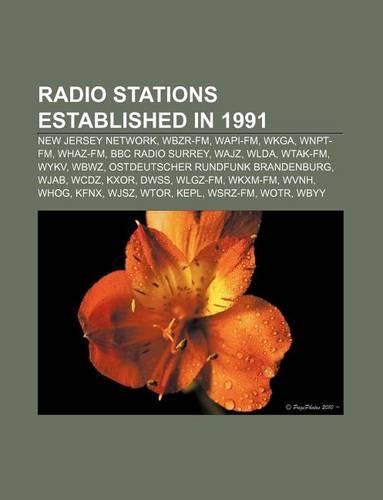 Radio Stations Established in 1991