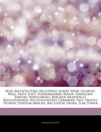 Articles on Nazi Architecture, Including