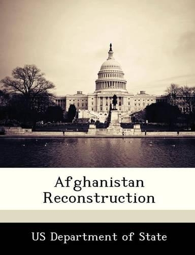Afghanistan Reconstruction: (English)