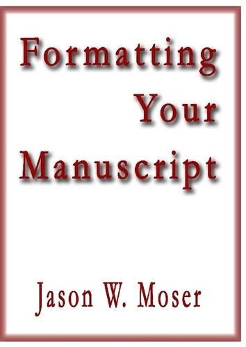 Formatting Your Manuscript