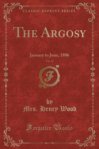 The Argosy, Vol. 41