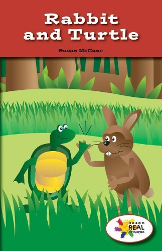 Rabbit and Turtle: (Rosen Real Readers: Stem and Steam Collection)