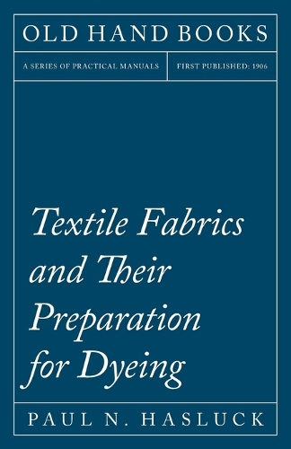 Textile Fabrics and Their Preparation for Dyeing