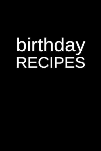 Birthday Recipes