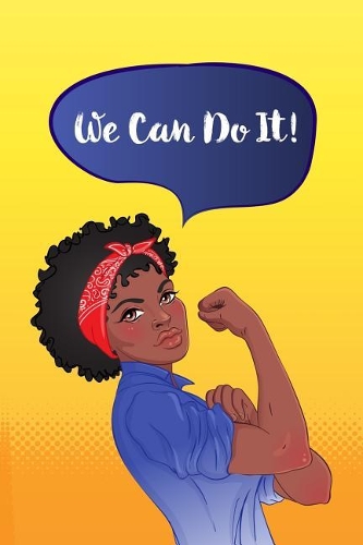 We Can Do It!