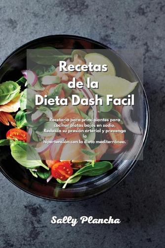 Recetas de la Dieta Dash Facil