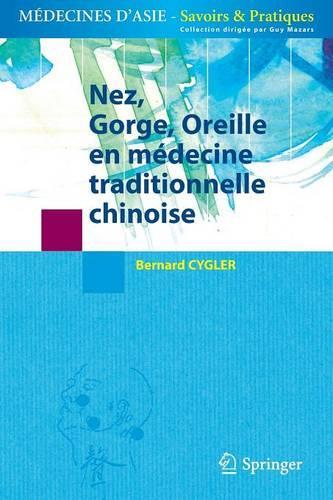 Nez, Gorge, Oreille En Medecine Traditionelle Chinoise