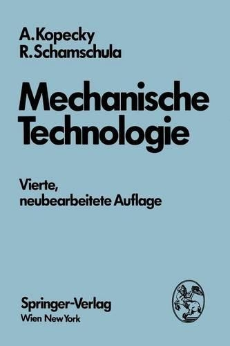 Mechanische Technologie: (0004-4., Neubearb. A)