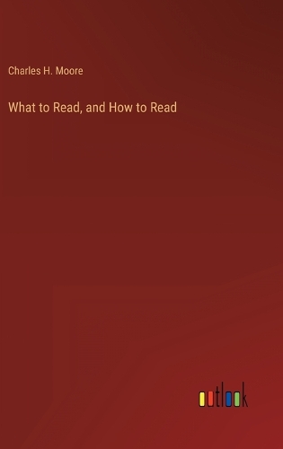 What to Read, and How to Read