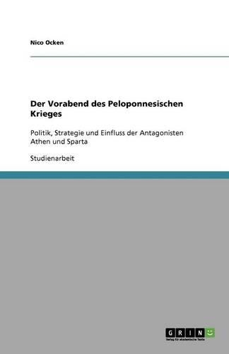 Der Vorabend des Peloponnesischen Krieges