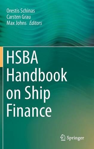 Hsba Handbook on Ship Finance: (English)
