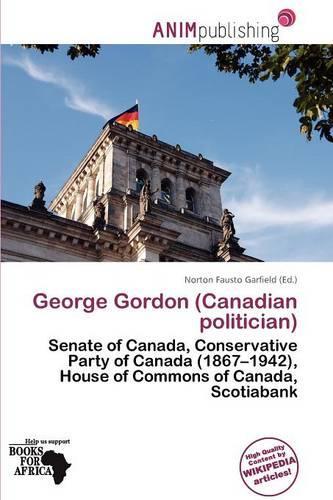 George Gordon (Canadian Politician)