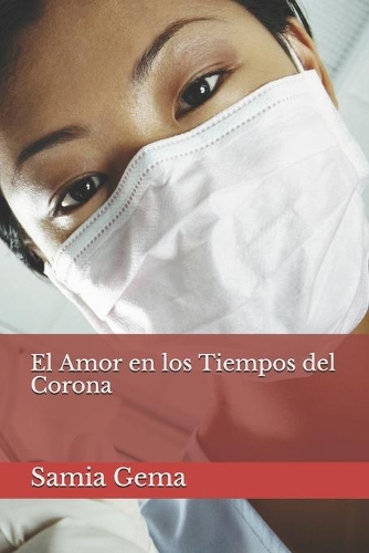 El Amor en los Tiempos del Corona