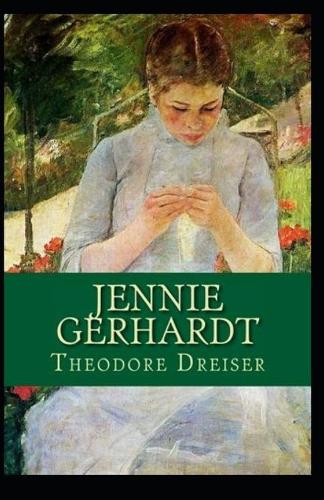 Jennie Gerhardt Illustrated