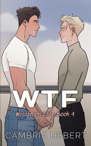 Wtf: Special Edition Paperback(4 Westbrook Elite Special Editions)