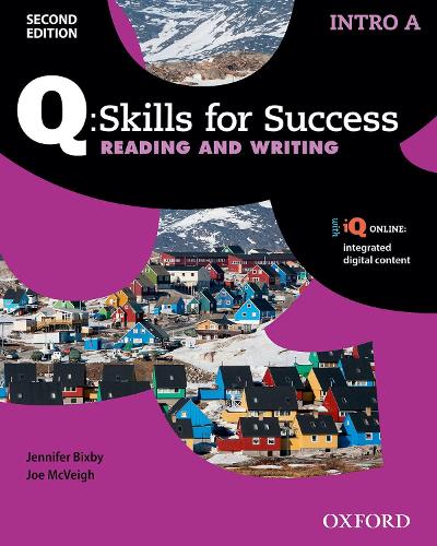 Q: Skills for Success: Intro Level: Reading & Writing Split Student Book A with iQ Online: (Q: Skills for Success)