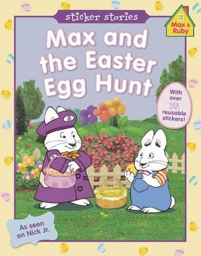 Max and the Easter Egg Hunt: (Max and Ruby)