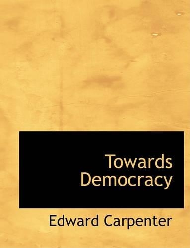 Towards Democracy