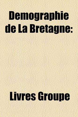 Dmographie de La Bretagne