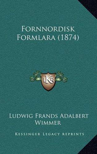 Fornnordisk Formlara (1874)